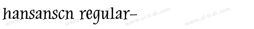 hansanscn regular字体转换